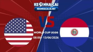 Soi Kèo Mỹ vs Paraguay 08h00 13/06/2026 - World Cup 2026
