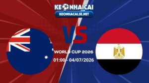 Soi Kèo Australia vs Ai Cập 01h00 04/07/2026 - World Cup 2026