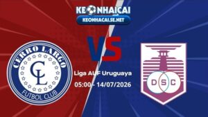 Soi Kèo Cerro Largo vs Defensor 05h00 14/07/2026 - Liga AUF Uruguaya