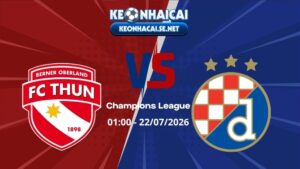 Soi Kèo FC Thun vs Dinamo Zagreb 01h00 22/07/2026 - Champions League